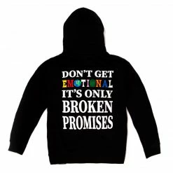 BROKEN PROMISES Emotional Hoodie