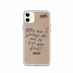 Broken Promises Co Text First IPhone Case Phone Cases