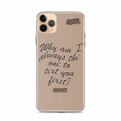 Broken Promises Co Text First IPhone Case Phone Cases