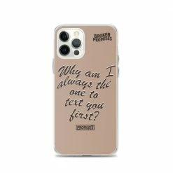 Broken Promises Co Text First IPhone Case Phone Cases