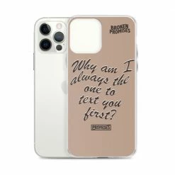 Broken Promises Co Text First IPhone Case Phone Cases