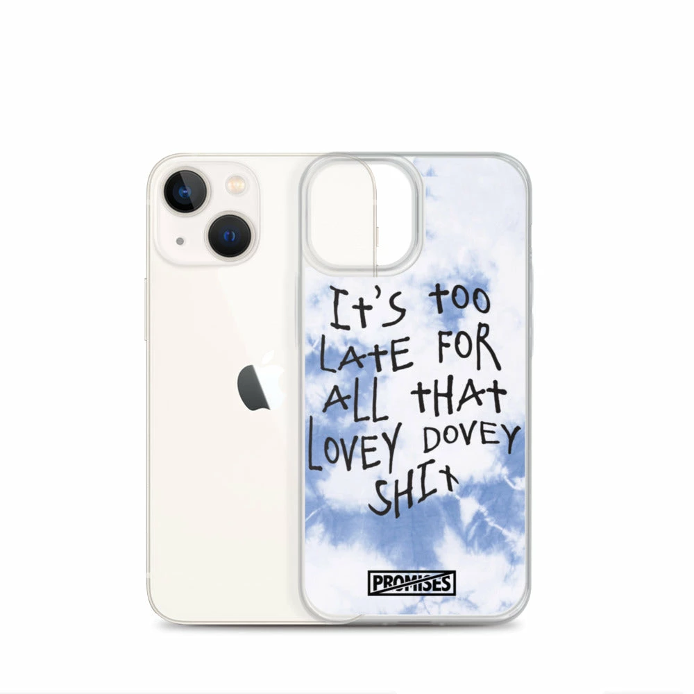Broken Promises Company Too Late IPhone Case 39 Broken Promises Company Too Late IPhone Case