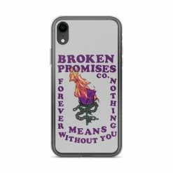 Broken Promises Co Without You IPhone Case