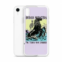 Broken Promises Co Phone Cases Tides Have Changed IPhone Case 45 Broken Promises Co Phone Cases Tides Have Changed IPhone Case