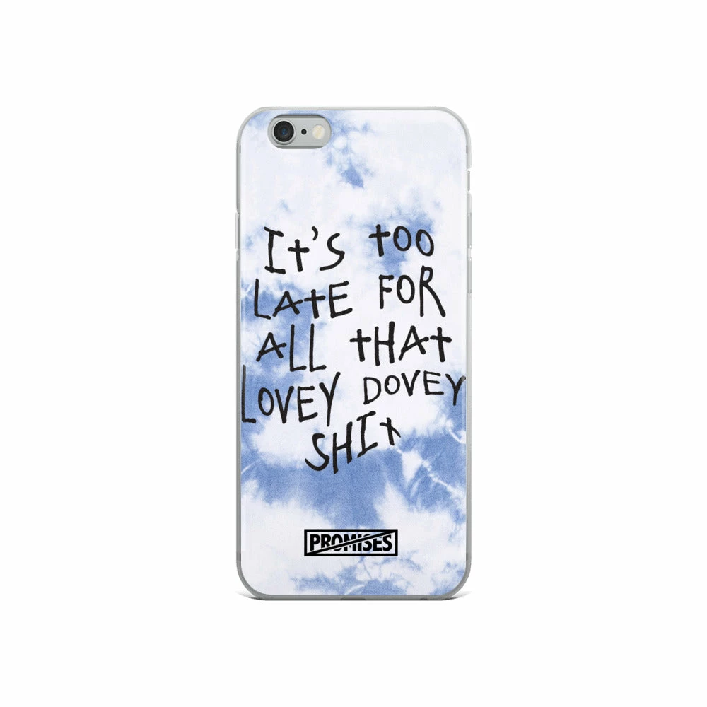 Broken Promises Company Too Late IPhone Case 4 Broken Promises Company Too Late IPhone Case