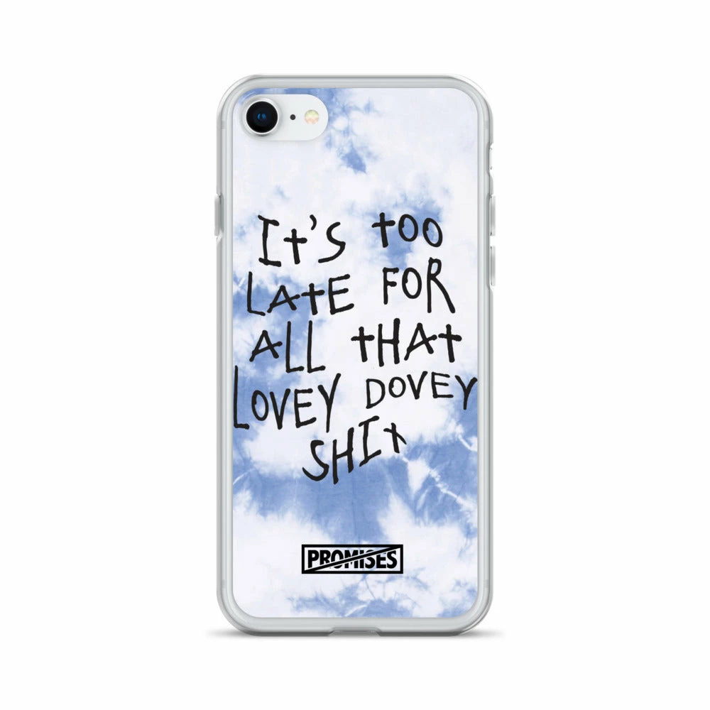 Broken Promises Company Too Late IPhone Case 23 Broken Promises Company Too Late IPhone Case