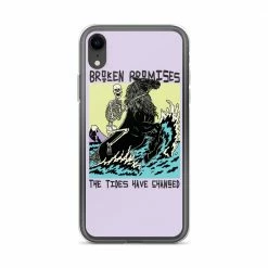 Broken Promises Co Phone Cases Tides Have Changed IPhone Case 42 Broken Promises Co Phone Cases Tides Have Changed IPhone Case