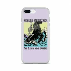 Broken Promises Co Phone Cases Tides Have Changed IPhone Case 34 Broken Promises Co Phone Cases Tides Have Changed IPhone Case