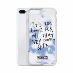 Broken Promises Company Too Late IPhone Case 47 Broken Promises Company Too Late IPhone Case