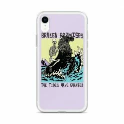 Broken Promises Co Phone Cases Tides Have Changed IPhone Case 44 Broken Promises Co Phone Cases Tides Have Changed IPhone Case